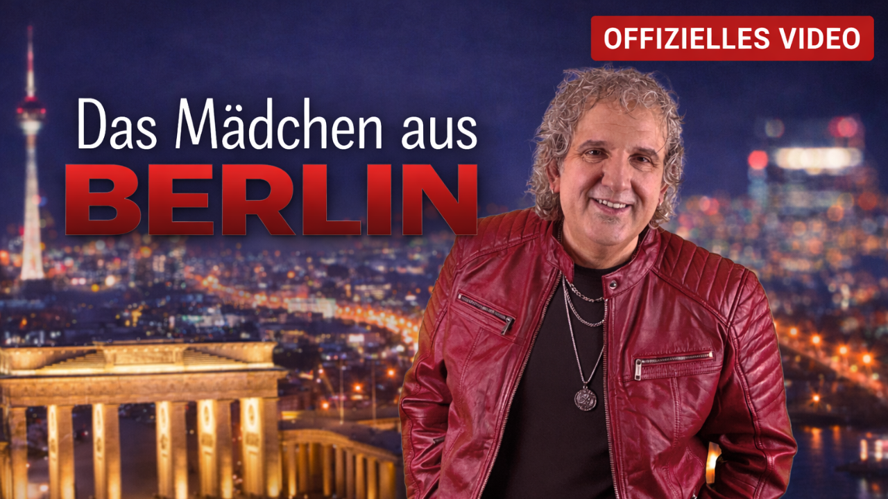 Das Mädchen aus Berlin (Offizielles Video)